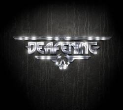The Deafening : The Deafening